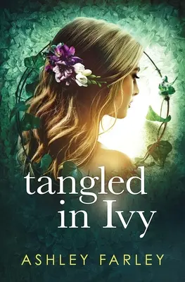 L'amour aveugle - Tangled in Ivy