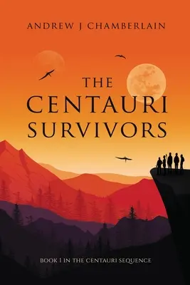 Les survivants du Centaure - The Centauri Survivors