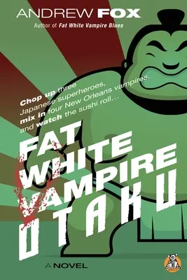 Le gros vampire blanc Otaku - Fat White Vampire Otaku