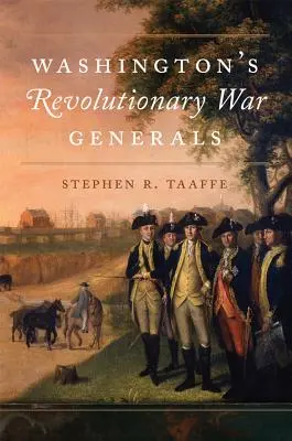 Les généraux de la guerre d'Indépendance de Washington, 68 - Washington's Revolutionary War Generals, 68