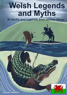 Légendes et mythes gallois - Welsh Legends and Myths