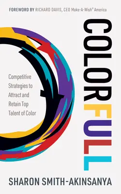 Colorfull : Stratégies concurrentielles pour attirer et retenir les meilleurs talents de couleur - Colorfull: Competitive Strategies to Attract and Retain Top Talent of Color