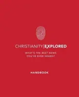 Manuel du christianisme exploré : Quelle est la meilleure nouvelle que vous ayez jamais entendue ? - Christianity Explored Handbook: What's the Best News You've Ever Heard?