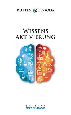 Wissensaktivierung - Neue Denkwege (en anglais) - Wissensaktivierung - Neue Denkwege