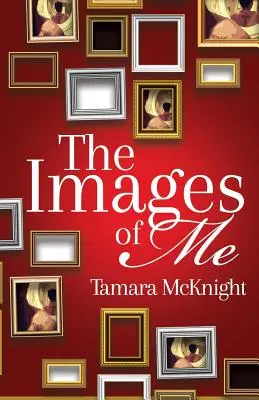 Les images de moi - The Images of Me