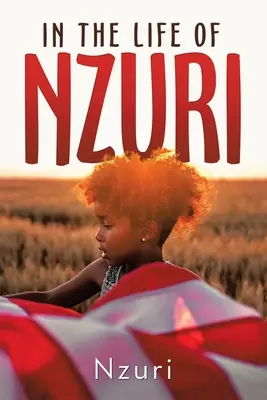 Dans la vie de Nzuri - In the Life of Nzuri