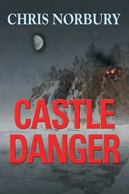 CASTLE DANGER (Matt Lanier, n°2) - CASTLE DANGER (Matt Lanier, #2)