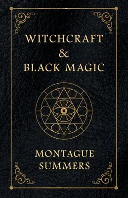 La sorcellerie et la magie noire - Witchcraft and Black Magic