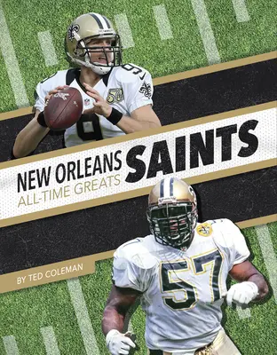 Saints de la Nouvelle-Orléans - Les grands de l'histoire - New Orleans Saints All-Time Greats