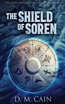 Le Bouclier de Soren : Édition reliée en gros caractères - The Shield Of Soren: Large Print Hardcover Edition