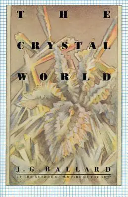 Le monde de cristal - The Crystal World