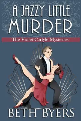 Un petit meurtre endiablé : Mystère historique et intime de Violet Carlyle - A Jazzy Little Murder: A Violet Carlyle Cozy Historical Mystery