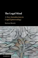 L'esprit juridique : Une nouvelle introduction à l'épistémologie juridique - The Legal Mind: A New Introduction to Legal Epistemology