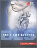 Basic Life Support (BLS) Provider Manual (Manuel du formateur) - Basic Life Support (BLS) Provider Manual