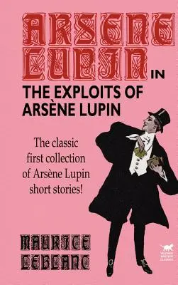 Les exploits d'Arsène Lupin - The Exploits of Arsene Lupin