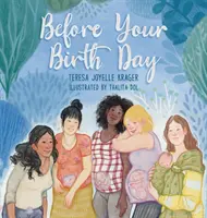 Avant le jour de votre naissance - Before Your Birth Day