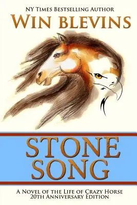 Stone Song : Un roman sur la vie du Crazy Horse - Stone Song: A Novel of the Life of Crazy Horse