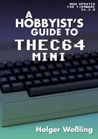 Guide de l'amateur de THEC64 Mini - A Hobbyist's Guide to THEC64 Mini