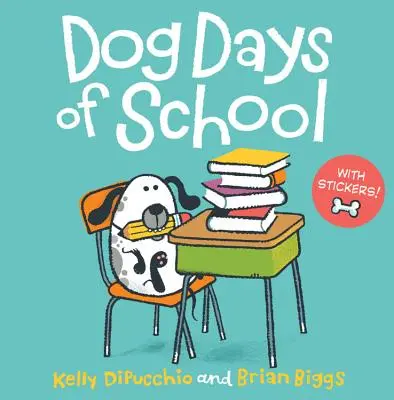 Les jours d'école des chiens [8x8 avec autocollants] - Dog Days of School [8x8 with Stickers]