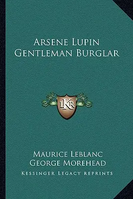 Arsène Lupin Gentleman-Cambrioleur - Arsene Lupin Gentleman Burglar