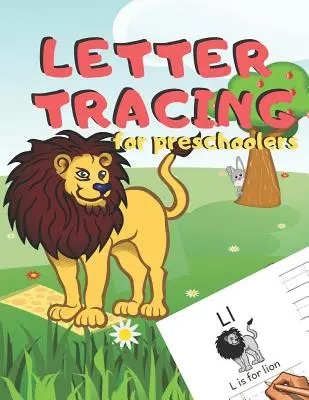 Traçage des lettres pour les enfants d'âge préscolaire : Le livre de l'alphabet pour les enfants de 3 à 5 ans, les tout-petits, les crèches, les jardins d'enfants, l'école à la maison - Apprendre à écrire. - Letter Tracing for Preschoolers: Handwriting Practice Alphabet Workbook for Kids Ages 3-5, Toddlers, Nursery, Kindergartens, Homeschool - Learning to