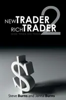Nouveau trader, riche trader 2 : Bonnes opérations, mauvaises opérations - New Trader, Rich Trader 2: Good Trades, Bad Trades