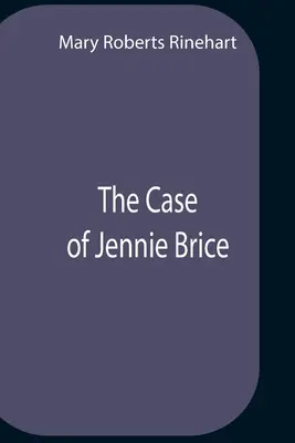 Le cas de Jennie Brice - The Case Of Jennie Brice