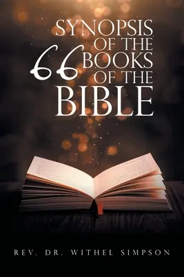 Synopsis des 66 livres de la Bible - Synopsis of the 66 Books of the Bible