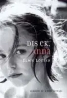 Dis ek, Anna