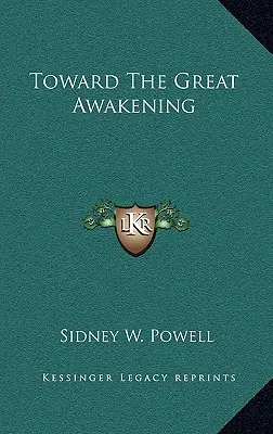 Vers le grand réveil - Toward the Great Awakening