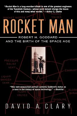 Rocket Man : Robert H. Goddard et la naissance de l'ère spatiale - Rocket Man: Robert H. Goddard and the Birth of the Space Age