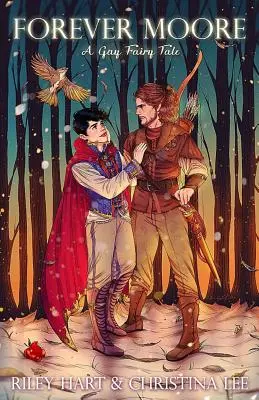 Forever Moore : un conte de fées gay - Forever Moore: A Gay Fairy Tale