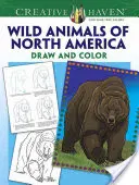 Livre de coloriage Creative Haven How to Draw Wild Animals of North America (en anglais) - Creative Haven How to Draw Wild Animals of North America Coloring Book
