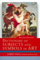 Dictionnaire des sujets et des symboles dans l'art - Dictionary of Subjects and Symbols in Art