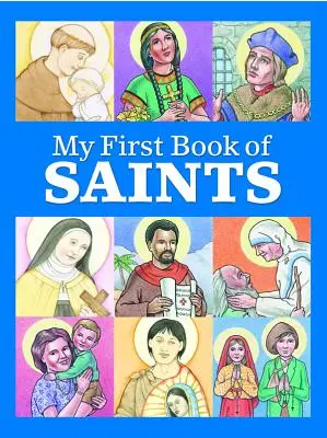 Mon premier livre des saints - My First Book of Saints