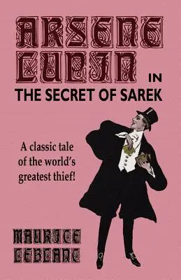 Arsène Lupin dans Le secret de Sarek - Arsene Lupin in The Secret of Sarek