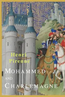 Mahomet et Charlemagne - Mohammed and Charlemagne