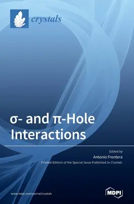 Interactions entre les trous σ et π - σ- and π-Hole Interactions