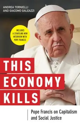 Cette économie tue - This Economy Kills