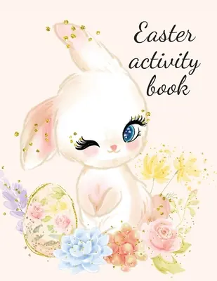 Livre d'activités de Pâques - Easter activity book