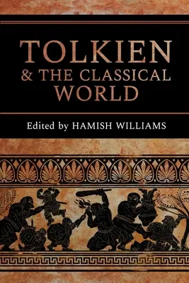 Tolkien et le monde classique - Tolkien and the Classical World