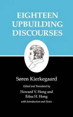 Dix-huit discours d'édification - Eighteen Upbuilding Discourses