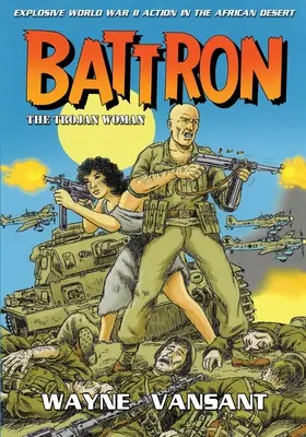 Battron : La femme de Troie - Battron: The Trojan Woman