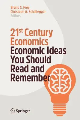 L'économie du 21e siècle : Des idées économiques à lire et à retenir - 21st Century Economics: Economic Ideas You Should Read and Remember