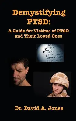 Démystifier le SSPT - Demystifying PTSD