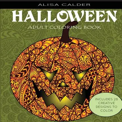 Livres de coloriage pour adultes : Halloween Designs - Adult Coloring Books: Halloween Designs