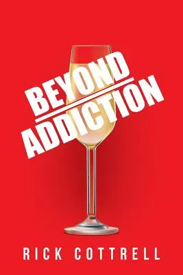 Au-delà de la dépendance - Beyond Addiction