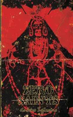 Zéro Saints - Zero Saints