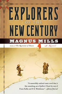 Les explorateurs du nouveau siècle - Explorers of the New Century