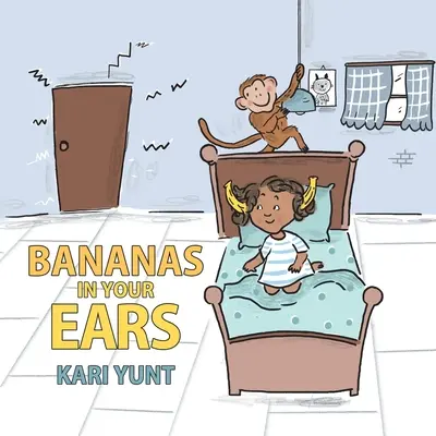 Des bananes dans les oreilles - Bananas in Your Ears